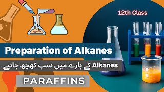 Class 12thPreparation of Alkaneseasy method to prepare alkanesChemistrySecond year [upl. by Emsoc68]