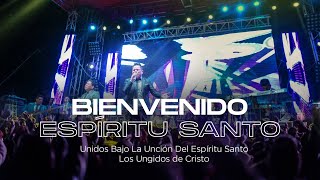 Los Ungidos De Cristo  Bienvenido Espíritu SantoVIDEO OFICIAL [upl. by Ynahpit]