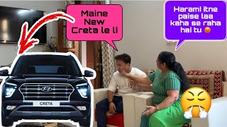 MAINE NEW CRETA LE LI PRANK ON MOM  epic reaction 😂 Must watch [upl. by Nnadroj]