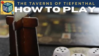 How to Play The Taverns of Tiefenthal in under 10 minutes [upl. by Joo]