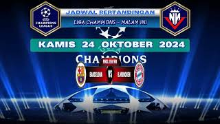 JADWAL LIGA CHAMPIONS 20242025 MALAM INI [upl. by Harli]