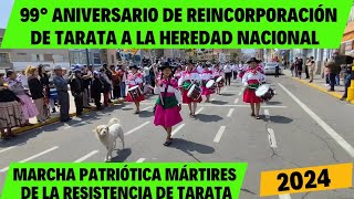 Marcha Patriotica Mártires de la Resistencia de Tarata  paseo cívico de Tacna 30082024 [upl. by Gabbie80]