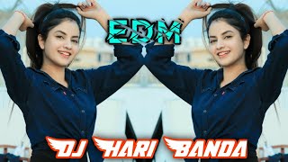 KAMARIYA GOLE DOLE  DJ EDM TRANCE  DJ HARI BANDA ❌ DJ NAMAN BANDA [upl. by Lithea]