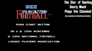 Georg Mack Plays the Classics  NES Play Action Football [upl. by Oehsen]