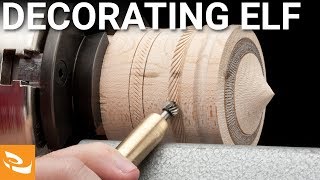 Decorating Elf by Henry Taylor Woodturning Howto [upl. by Luanne]