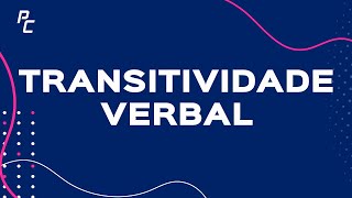 Transitividade Verbal [upl. by Hsirrehc]