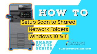 2023 How To Setup Sharp Copier to Scan to Network Folders Windows 11 and 10 [upl. by Aneekas]