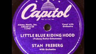 Stan Freberg  Little Blue Riding Hood 1953 Capitol record [upl. by Rolfston630]