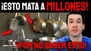 ¡UTENSILIOS de COCINA que MATAN A MILLONES POR NO SABER ESTO [upl. by Quentin]