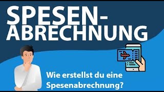 Spesenabrechnung einfach erklärt  Reisekosten amp Verpflegungsmehraufwand [upl. by Leirol]