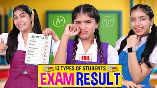 13 Types of STUDENTS During EXAM Results  School Life  Anaysa [upl. by Henni]