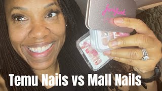 Temu Nails vs Mall Nails [upl. by Giarla]