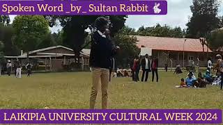 LAIKIPIA UNIVERSITY CULTURAL WEEK 2024SPOKEN WORD RABBIT [upl. by Leeland618]