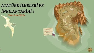 Atatürk İlkeleri ve İnkılap Tarihi 1 Finae Hazırlık [upl. by Ahtenak134]