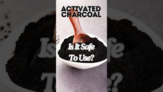 Is Activated Charcoal Safe to Use ActivatedCharcoal NaturalMedicine [upl. by Eelirol637]