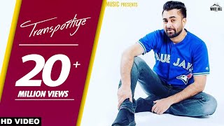 Punjabi songs 2018  Transportiye Full Song Sharry Mann Ft Nick Dhammu  WHM [upl. by Atilrac]