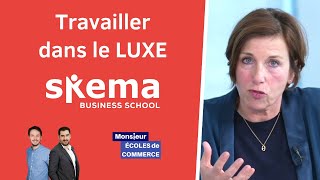 SKEMA  Travailler dans le LUXE avec SKEMA [upl. by Notluf]