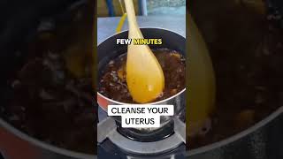 Try out this recipe to clean your uterus Clean Uterus Pcod remedy Healthy remedy foe women [upl. by Nino]