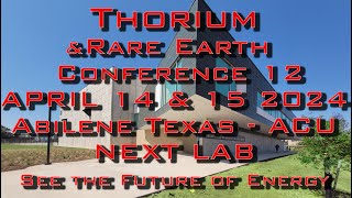 Thorium amp Rare Earth Conference April 14th amp 15th [upl. by Orban166]