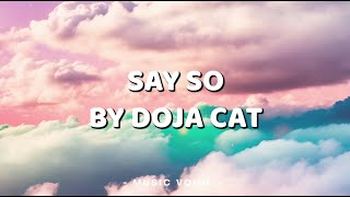 Doja Cat  Say So Lyrics [upl. by Geof]