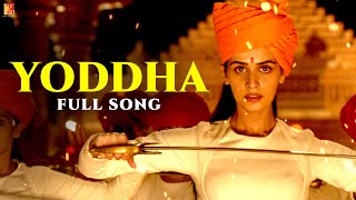 Yoddha Full Song  Samrat Prithviraj  Akshay Kumar Manushi Sunidhi Chauhan  SEL  Varun [upl. by Rolyks]