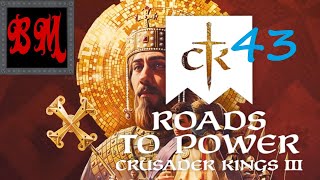 Lets Play Crusader Kings III Roads to Power Adventurers  Part 43 [upl. by Reidar371]