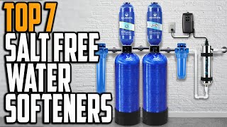 Top 7 Best Salt Free Water Softeners in 2020  Top 7 Picks [upl. by Erodroeht398]