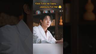 He is Jealous 🔥 This Scene 🔥Cute and Funny 🤣 Gen z 💗 shorts shortsfeed chinesedrama funny love [upl. by Gaspard]