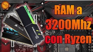 Ryzen RAM Overclock  Guía para alcanzar los 3200Mhz [upl. by Eem725]