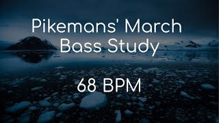 Pikemans March  Bass Study w Pipes Slow [upl. by Eveneg75]