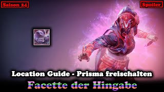 Facette der Hingabe Guide Prisma Fokus freischalten  Saison 24 Destiny 2 Final Shape [upl. by Lothario]