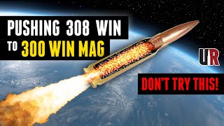 Dont Try This Pushing the 308 Win to 300 Win Mag Bat Machine Alpha Munitions [upl. by Noitsirhc]