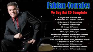 Fabian Corrales Sus Mejores Exitos 2022  Fabian Corrales Top 15 Grandes Éxitos [upl. by Callean]