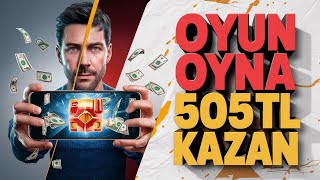 Oyun Oyna 505₺ Kazan 🤑 İnternetten Para Kazanma Yolları 2024 [upl. by Bohman]