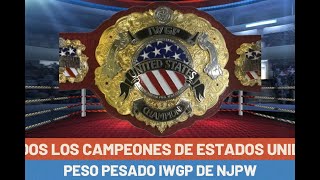 Todos los Campeones de ESTADOS UNIDOS PESO PESADO IWGP de NJPW [upl. by Nnayram]