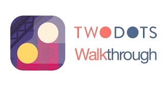 Two Dots Levels 332 Walkthrough [upl. by Ashlin]