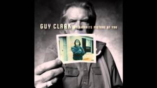 Guy Clark  Hell Bent On a Heartache [upl. by Aimak423]