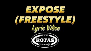 Rotas The Rapper  Expose Freestyle LYRIC VIDEO [upl. by Mandal]