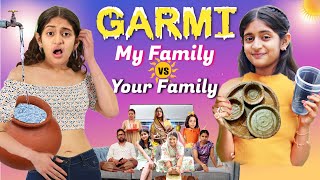 GARMI  Summer JOINT FAMILY Ka  Type Of Siblings in Summer  Life in a Joint Family  MyMissAnand [upl. by Jed]