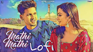 Mathi mathi song  Lofi version l Karan Randhawa ll new song viral trending [upl. by Cole]