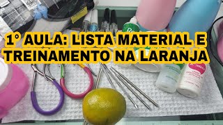 1° Lista Do Material Instrumentos e Treinamento Na Laranja [upl. by Meehaf506]