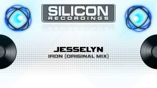 Jesselyn  Iron Original Mix SR 06385 [upl. by Atinihc]