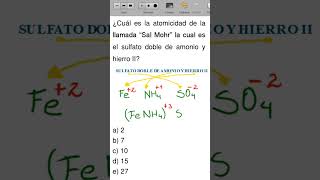 química ¿Cuál es la atomicidad de la llamada sal de Mohr la cual es el sulfato doble de amonio y hi [upl. by Okram]