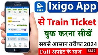 ixigo train ticket booking kaise kare  ixigo train ticket booking  ixigo train ticket booking [upl. by Aramoiz]