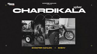 CHARDIKALA  SHOOTER KAHLON  SHEVV  NEW PUNJABI SONG  OFFICIAL AUDIO [upl. by Klarika480]