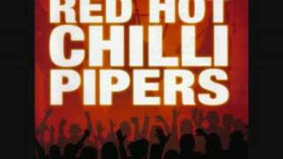 The Chilli Time  Red Hot Chilli Pipers [upl. by Dnumyar]