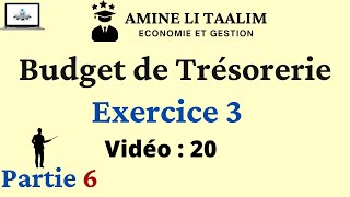 CPC Prévisionnel  Budget de Trésorerie Exercice 3  Partie 6 [upl. by Euqinamod]