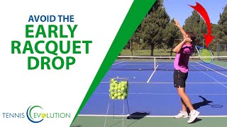 Tennis Serve Racquet Drop HUGE Mistake to Avoid amp Drills ToDo [upl. by Bohon]