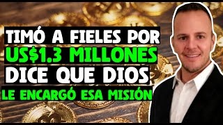 FALSO Pastor en EE UU Engaña Creyentes Misión Divina por 1 3M [upl. by Theda188]