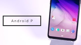 Android P Review on the OnePlus 6 [upl. by Caplan800]